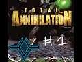 Total Annihilation [ARM 01] A Hero Returns