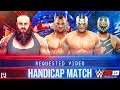 WWE 2K19 Lucha House Party vs Braun Strowman 3 On 1 Handicap Match Kalisto Lince Dorado Gran Metalik