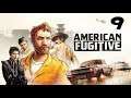 American Fugitive #9 | ROBO AL FURGÓN BLINDADO | Gameplay Español