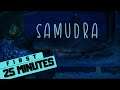 Let's Play SAMUDRA - The First 25 Minutes Of Gameplay [ PC | No Commentary ]