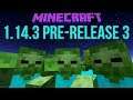 Minecraft 1.14.3 Pre-Release 3 Zombie Siege Is Back! New Lighting Options & Fixes