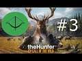 A Proper Hunting Hike | The Hunter; Call of the Wild #3