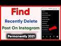 How To Find Recently Deleted Post On Instagram (Android) 2022