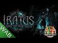 Iratus Lord of the dead review - Still early access but great fun.