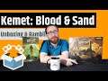 Kemet: Blood & Sand - Unboxing & Rambling - No Cthulhu Here