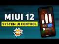 New MIUI 12 System UI Controls | New Volume Rocker UI | No Root