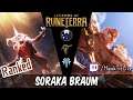 Soraka Braum: Best Deck of the Day! | Legends of Runeterra LoR