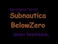 Subnautica Below Zero Das Original Teil-22 Unser Tauchdock.