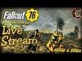 Fallout 76 Live Stream, Part 56 in 1440p/60fps: Legendary Overpowered Arsenal, Level 153!