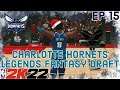 NBA 2K22 | Charlotte Hornets Legends Fantasy Draft | Ep 15 | It's Mamba Season!!