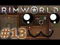 RimWorld - Playtime with a Cougar - Episode 13