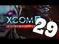 XCOM 2: WotC Modded S2 #29 | Let's Play XCOM 2 War of the Chosen