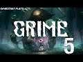 GRIME, Part 5