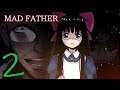 Jade Streams: Mad Father (part 2)
