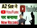 OMG😲 A2 Sir ने YouTube पर बनाया New Record 🔥| Arvindarora | A2 Motivation | A2 ke lions