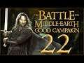 BOIL 'EM, MASH 'EM, STICK 'EM IN A STEW - The Battle for Middle-earth - Ep.22!
