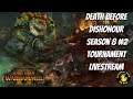 Death Before Dishonour Season 8 #2. Total War Warhammer TOURNAMENT Livestream