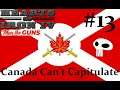 Hearts of Iron IV Canada Can't Capitulate Episode 13