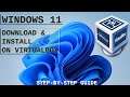 How to Download and Install Windows 11 on VirtualBox