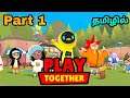 Play Together Fun Gameplay Tamil ! | Part 1 ! | How To Play Play Together ! | Tamil | George Gaming|