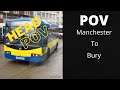 POV to Bury From Manchester  - Head Point of View