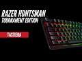 Razer Huntsman Tournament Edition - Unboxing