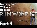 Rimworld: Colony 606 Episode 04