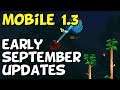 Terraria Mobile 1.3 Early September Updates [iOS Android Amazon]