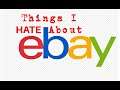 Things I HATE About eBay: CHEAP SELLERS!