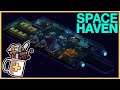 Trying Not to Die in Space Simulator | Space Haven - Let's Play / Gameplay