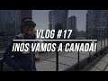Vlog #17 | ¡Viajamos a Canadá a The Coalition Studios!
