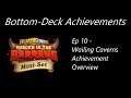 Bottom-Deck Achievements Episode 10 - Wailing Caverns Achievement Overview