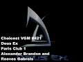 Choicest VGM - VGM #421 - Deus Ex - Paris Club 1