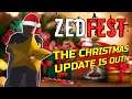 CHRISTMAS CAME EARLY THIS YEAR! - ZedFest Christmas Update Is Here!