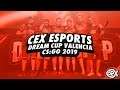 CS:GO Dream Cup Valencia 2019 - Team CeX