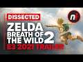 Dissected: Sequel to Zelda: Breath of the Wild E3 2021 Trailer Analysis & Speculation