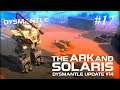 DYSMANTLE ไทย #17  The Ark and Solaris มันยังไงกันครับ ^^ Fuel Cell อันที่ 3
