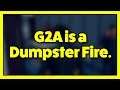 G2A Is Trash!