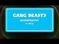 Gang beasts - short match - part 14