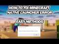 How to Fix Minecraft Launcher Error "Unable To Update The Minecraft Native Launcher" EASY METHOD