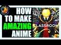 How to make AMAZING ANIME in 5 easy steps