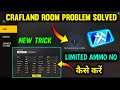 How to Solve Craftland Room Problem | Craftland Room me Limited ammo no kaise kare