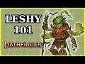 LESHY ANCESTRY GUIDE - PATHFINDER 2E