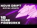 More Fireworks! - Nova Drift: Syzygy Update - Part 10