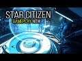Star Citizen - What GAMEPLAY is like right now |#3|