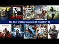 The Best of Video Games of All Time (Part 2)