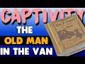 The Old Man In The Van | Captivity Gameplay