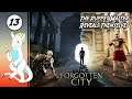The Puppet Master Reveals Themselves  - Let's Play - The Forgotten City #13