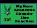 The Trio's Growth! | My Hero Academia Chapter 251 Live Reaction