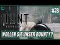 Wollen sie unser Bounty? #28 | Hunt : Showdown